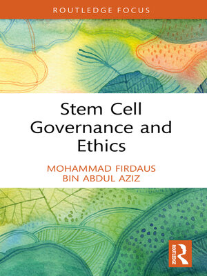 cover image of Stem Cell Governance and Ethics